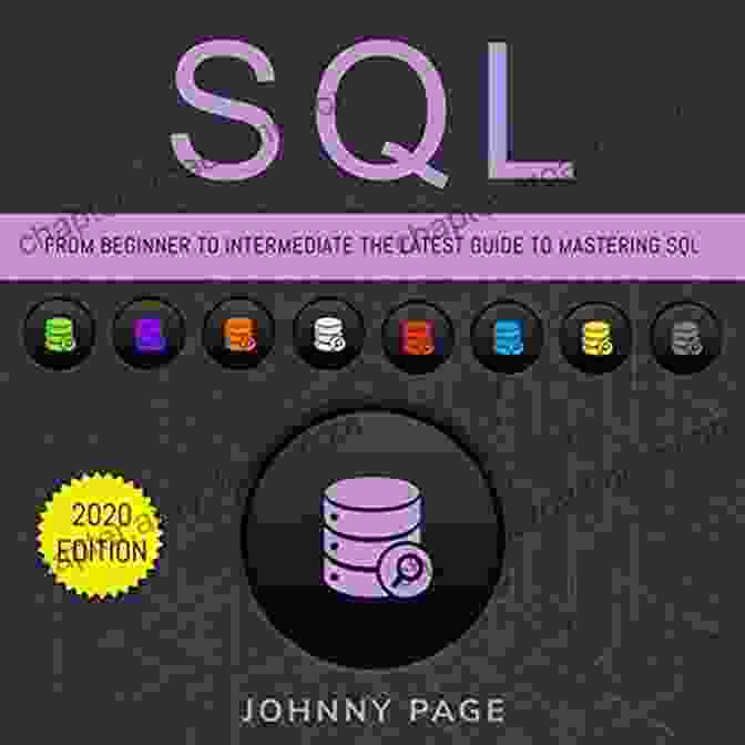 A Copy Of The Book 'Complete Guide For Beginners To Learn And Mastering SQL' SQL: Complete Guide For Beginners To Learn And Mastering SQL