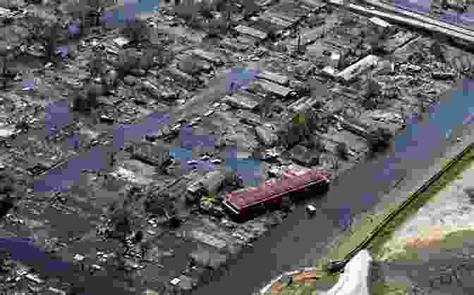 Aerial View Of Hurricane Katrina's Destruction In New Orleans Deadly Indifference: The Perfect (Political) Storm: Hurricane Katrina The Bush White House And Beyond