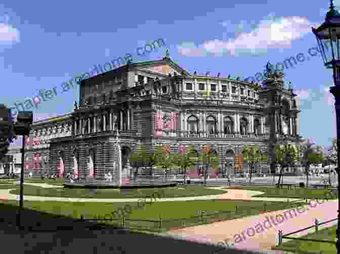 An Exterior View Of The Semper Opera House, Showcasing Its Neoclassical Architecture And Grand Facade Dresden (volume 3): Lighting On The Dresden City And On Some Of Its Architectural Landmarks (RECONSTRUCTION IN CREATIVE GERMANY (series 2))