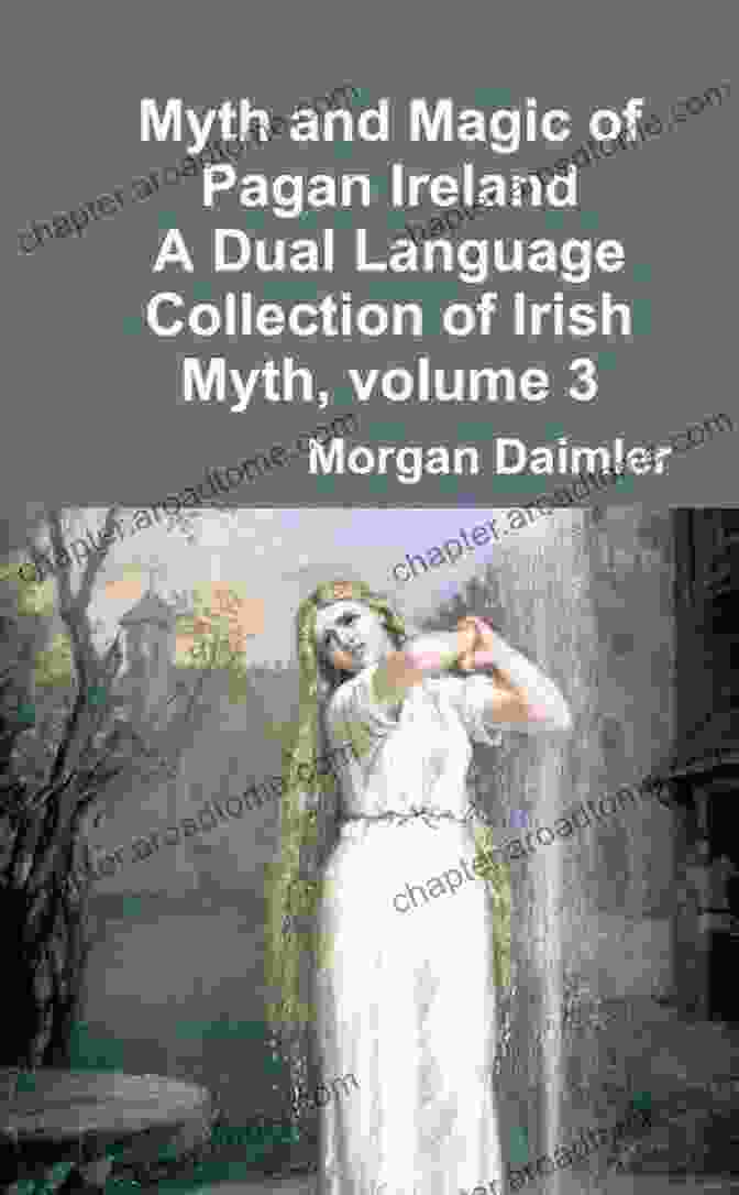 Ancient Irish Mythologies In Dual Language Translation The Settling Of The Manor Of Tara: A Dual Language Translation (Irish Myth Translations)