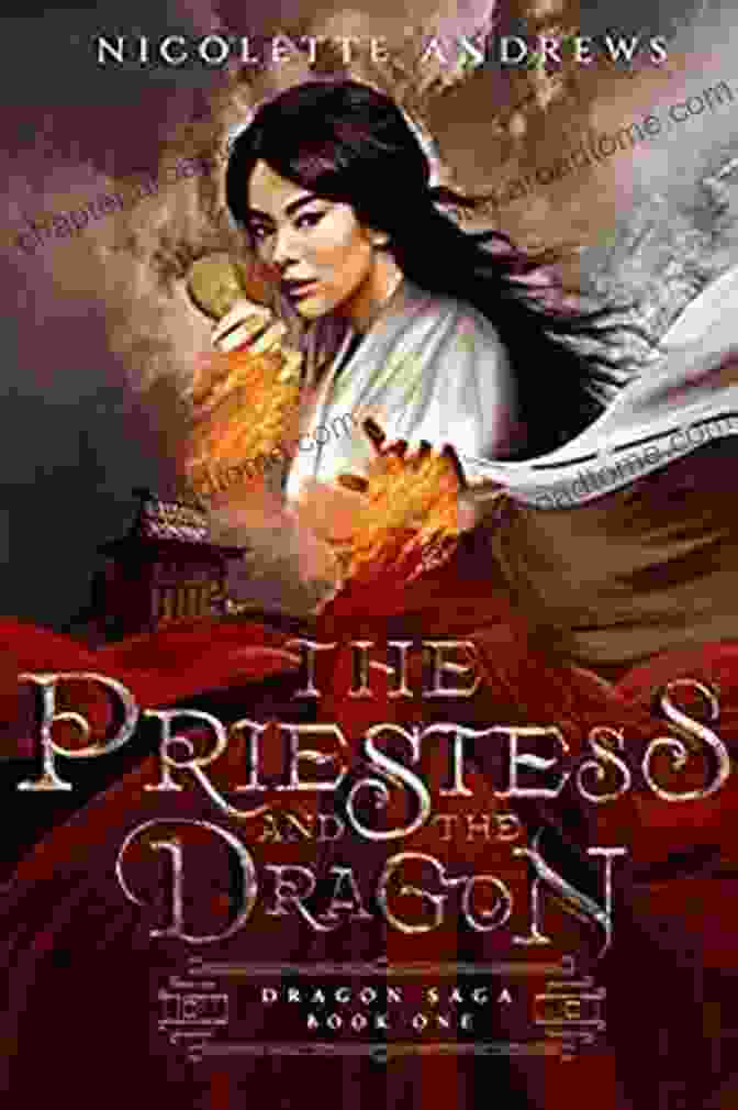 Author Of The Priestess And The Dragon Dragon Saga The Priestess And The Dragon (Dragon Saga 1)