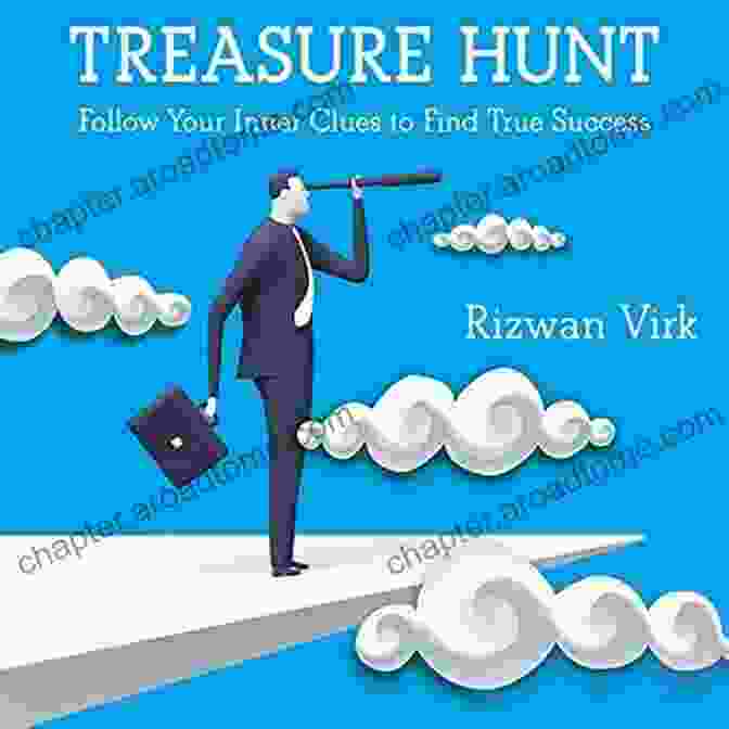 Author Photo Treasure Hunt: Follow Your Inner Clues To Find True Success