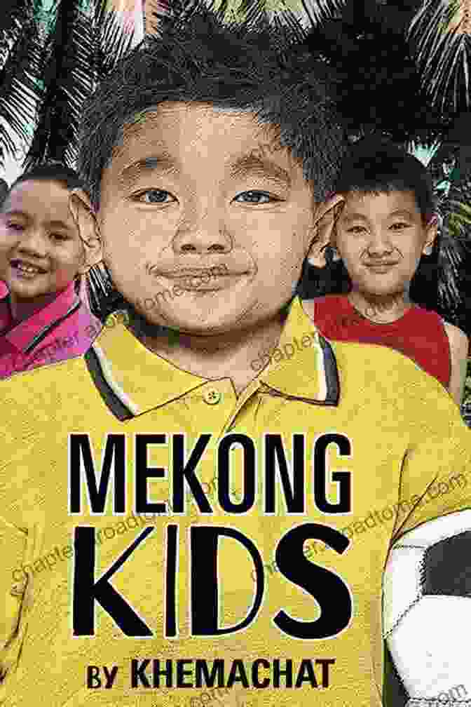 Book Cover Of Mekong Kids By Philipp Winterberg Mekong Kids Philipp Winterberg