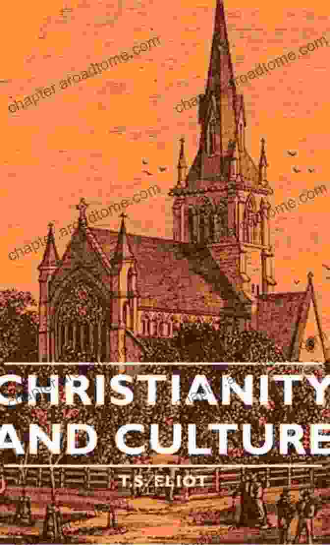 Christianity And Culture By T.S. Eliot Cover Art Christianity And Culture T S Eliot