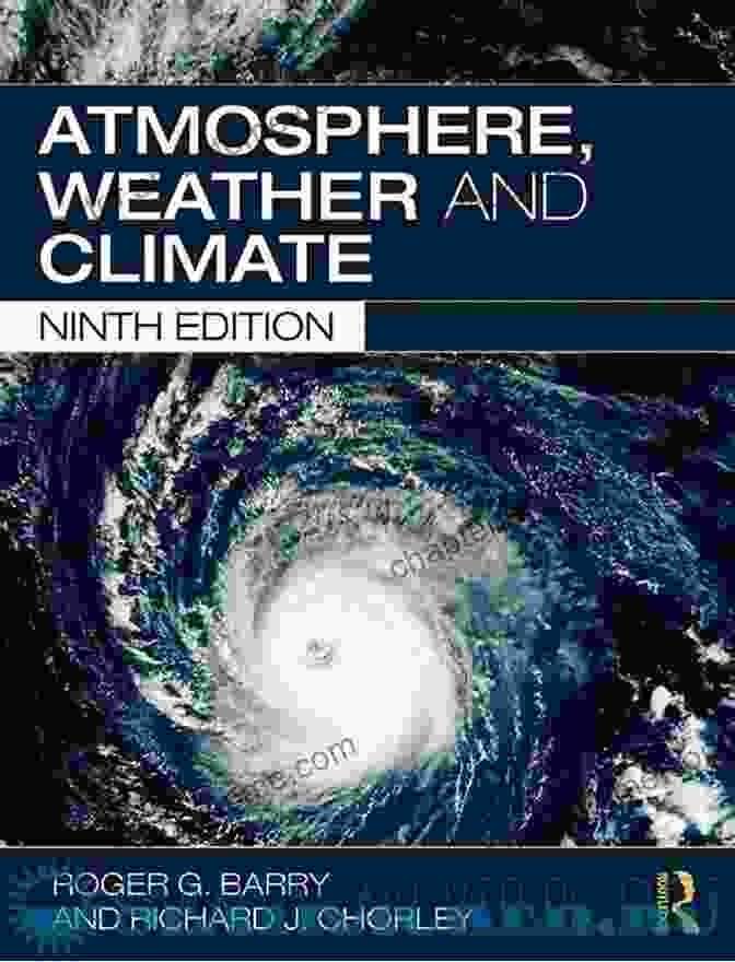 Climate Zones Atmosphere Weather And Climate Richard J Chorley