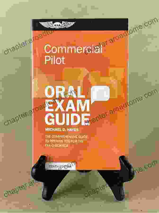 Commercial Pilot Oral Exam Guide Commercial Pilot Oral Exam Guide: The Comprehensive Guide To Prepare You For The FAA Checkride