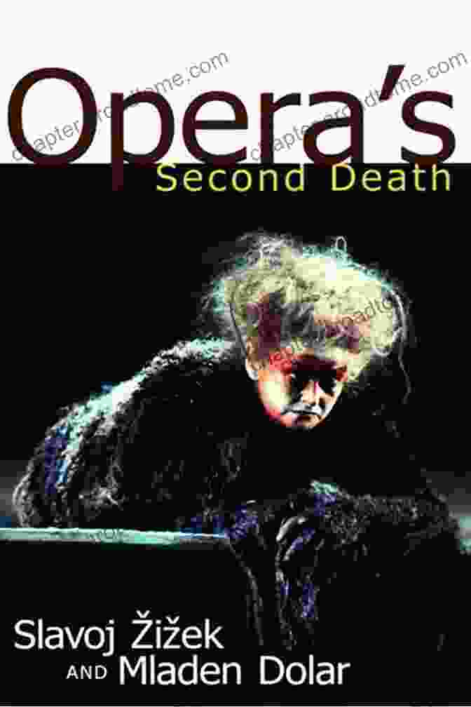 Cover Of Mladen Dolar's 'Opera's Second Death' Opera S Second Death Mladen Dolar