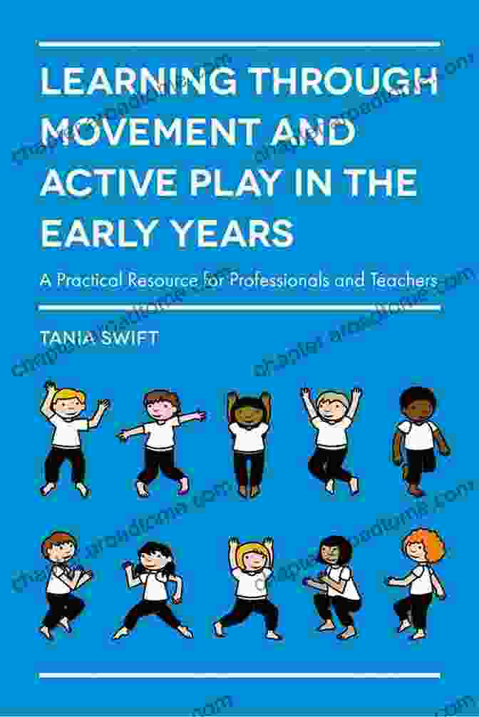 Cover Of The Book 'Movement And Early Learning: Early Years' Well Balanced Child: Movement And Early Learning (Early Years)