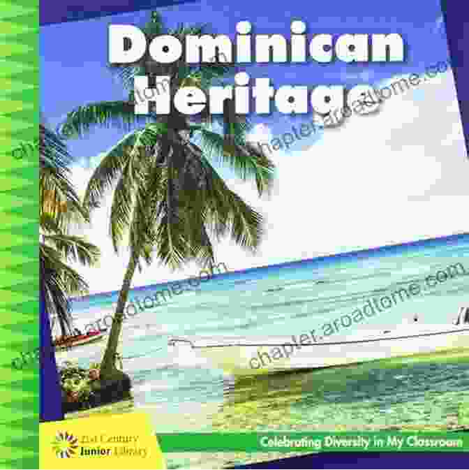 Dominican Heritage 21st Century Junior Library Book Cover Dominican Heritage (21st Century Junior Library: Celebrating Diversity In My Classroom)