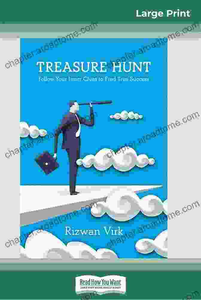 Follow Your Inner Clues Book Cover Treasure Hunt: Follow Your Inner Clues To Find True Success