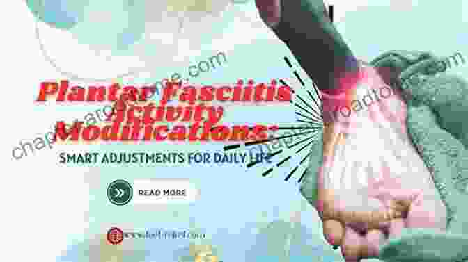 Lifestyle Modifications For Plantar Fasciitis Plantar Fasciitis Survival Guide: The Ultimate Program To Beat Plantar Fasciitis