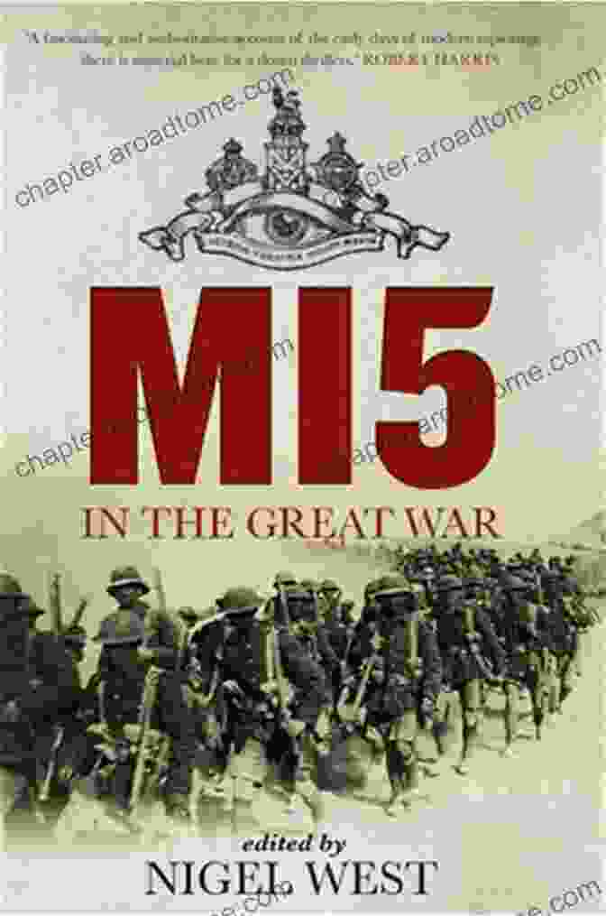 MI5 Archives MI5 In The Great War