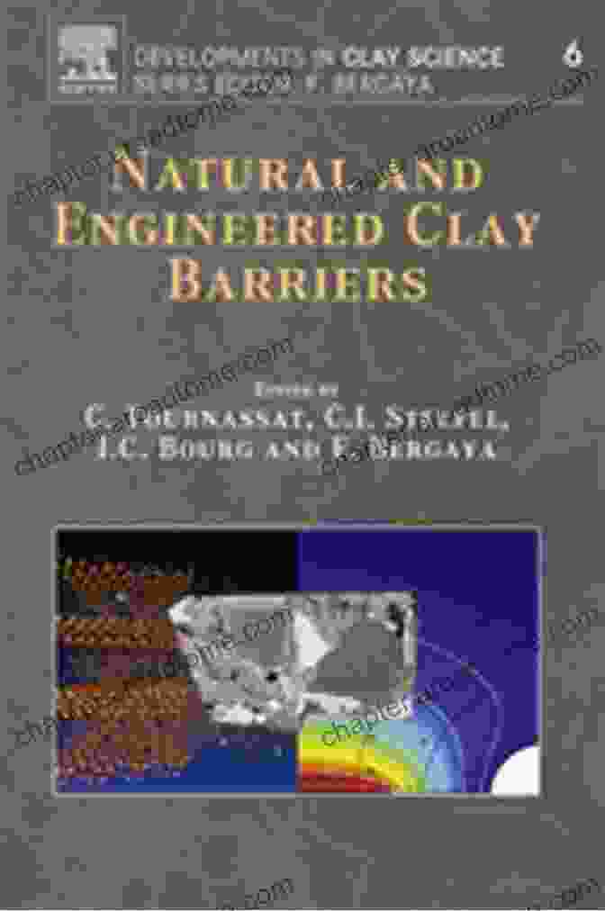 Natural And Engineered Clay Barriers Volume 2 Book Cover Natural And Engineered Clay Barriers (Volume 6) (Developments In Clay Science Volume 6)