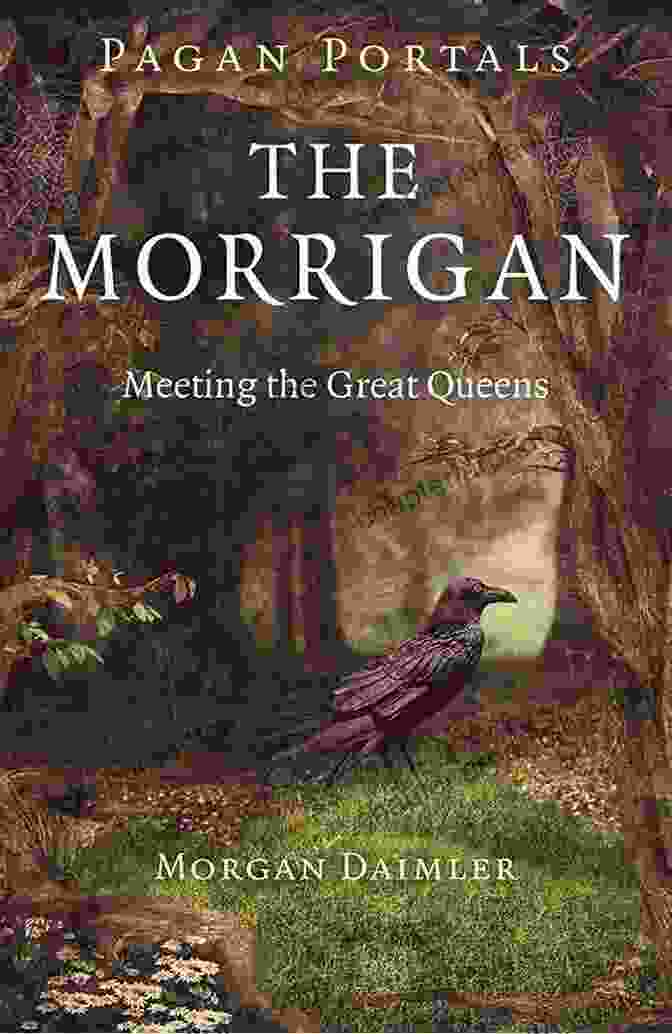 Pagan Portals: The Morrigan Meeting The Great Queens Book Cover Pagan Portals The Morrigan: Meeting The Great Queens