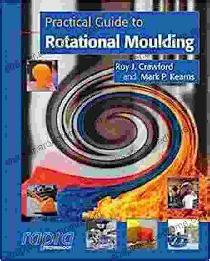 Practical Guide To Rotational Moulding Book Cover Practical Guide To Rotational Moulding