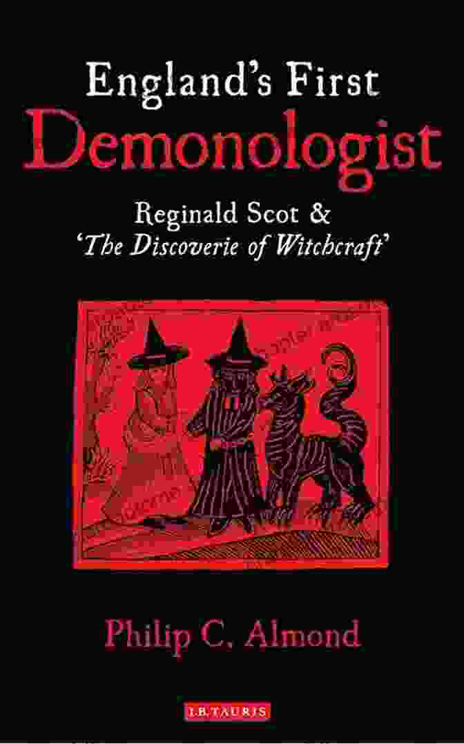 Reginald Scot, England's First Demonologist, In A Portrait That Captures His Wisdom And Intrigue. England S First Demonologist: Reginald Scot And The Discoverie Of Witchcraft