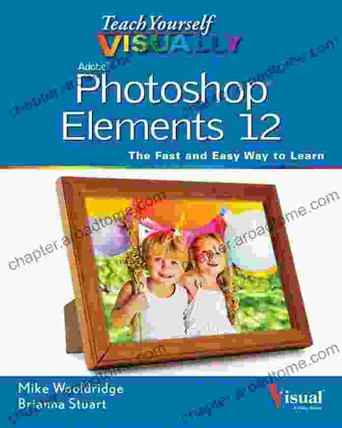 Teach Yourself Visually Photoshop Elements 12 Step By Step Projects Teach Yourself VISUALLY Photoshop Elements 12 (Teach Yourself VISUALLY (Tech))