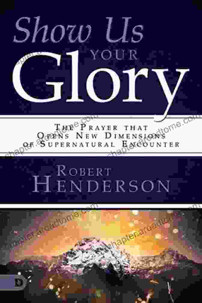 Testimonial Author 2 Show Us Your Glory: The Prayer That Opens New Dimensions Of Supernatural Encounter