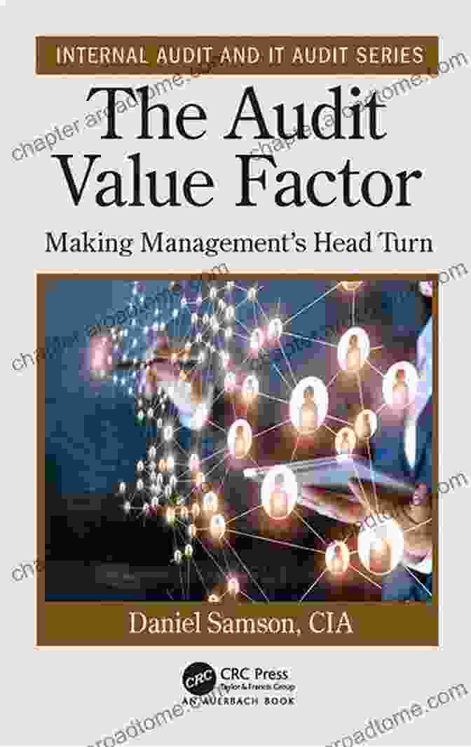 The Audit Value Factor Security Audit And Leadership Series The Audit Value Factor (Security Audit And Leadership Series)