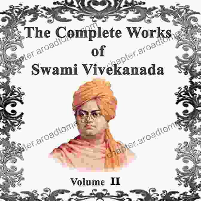 The Complete Works Of Swami Vivekananda Volume, A Comprehensive Collection Of The Master's Writings The Complete Works Of Swami Vivekananda (Volume 3)