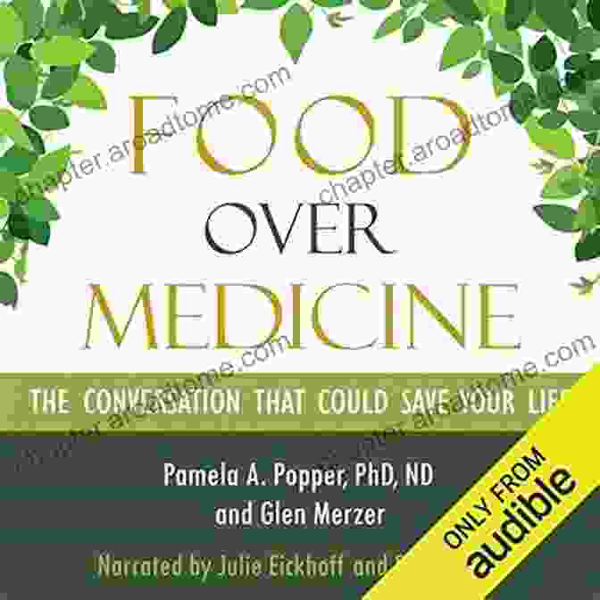 The Conversation That Could Save Your Life Book Cover Food Over Medicine: The Conversation That Could Save Your Life