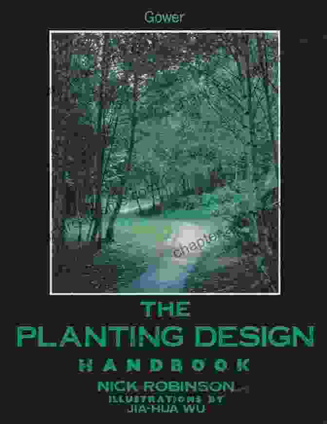 The Planting Design Handbook By Nick Robinson The Planting Design Handbook Nick Robinson