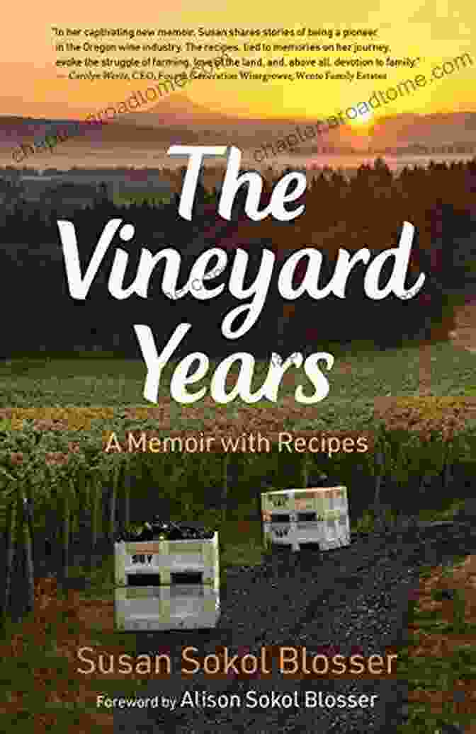 The Vineyard Years Memoir With Recipes Book Cover The Vineyard Years: A Memoir With Recipes