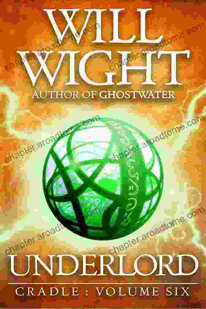 Underlord Cradle Will Wight Book Cover Underlord (Cradle 6) Will Wight