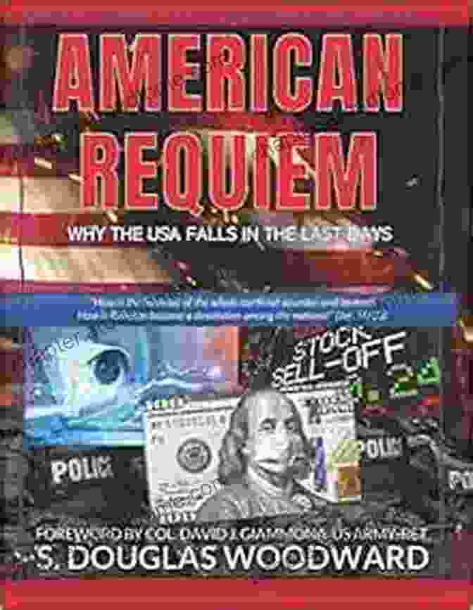 Why The USA Falls In The Last Days Book Cover AMERICAN REQUIEM: WHY THE USA FALLS IN THE LAST DAYS