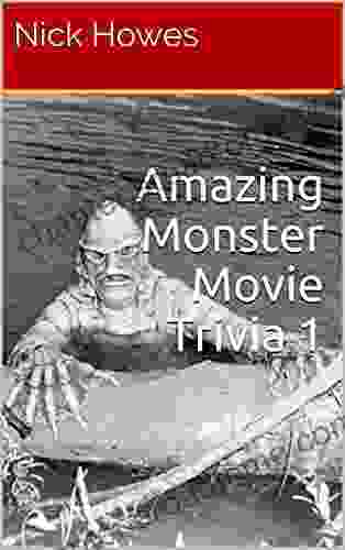 Amazing Monster Movie Trivia 1 Nick Howes