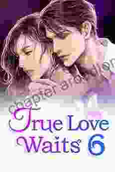 True Love Waits 6: Are You Going To Sue Your Dad (Roses And Flame)