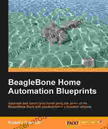 BeagleBone Home Automation Blueprints Rodolfo Giometti