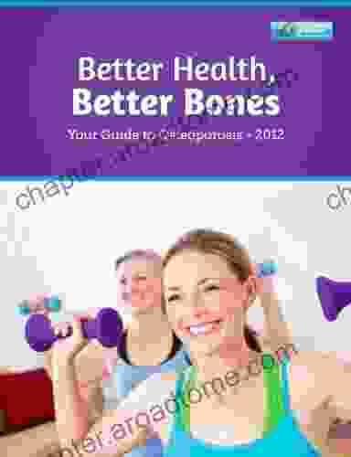 BETTER HEALTH BETTER BONES Your Guide To Osteoporosis (BETTER HEALTH FOR WOMEN 3)