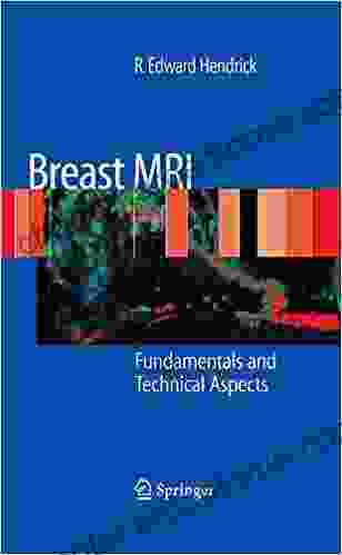 Breast MRI: Fundamentals And Technical Aspects