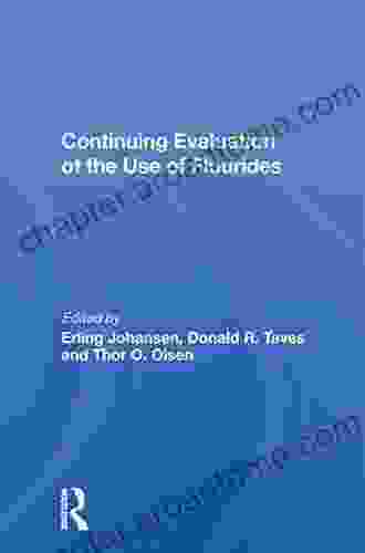 Continuing Evaluation Of The Use Of Fluorides