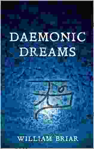 Daemonic Dreams William Briar