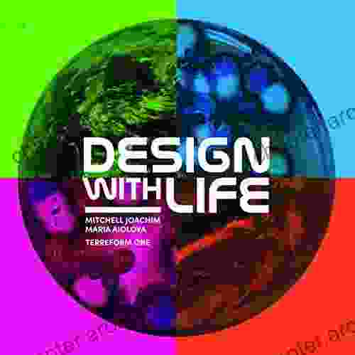 Design With Life: Biotech Architecture And Resilient Cities