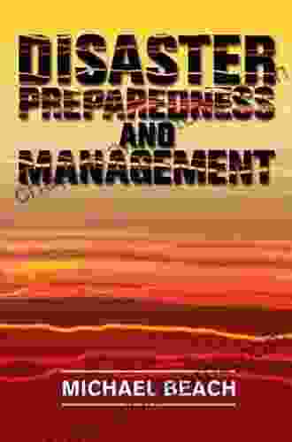 Disaster Preparedness And Management Michael Beach