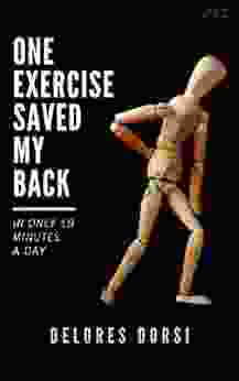 One Exercise Saved My Back: In Only 10 Minutes A Day