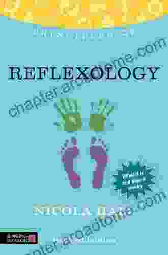 Principles Of Reflexology: What It Is How It Works And What It Can Do For You Revised Edition (Discovering Holistic Health)