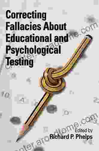 Correcting Fallacies About Educational And Psychological Testing