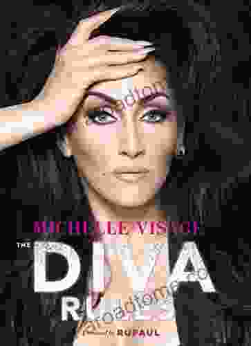 The Diva Rules: Ditch The Drama Find Your Strength And Sparkle Your Way To The Top