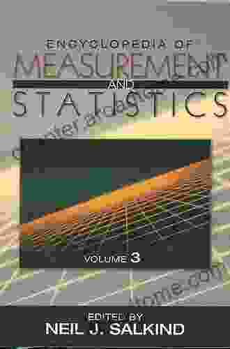 Encyclopedia Of Measurement And Statistics