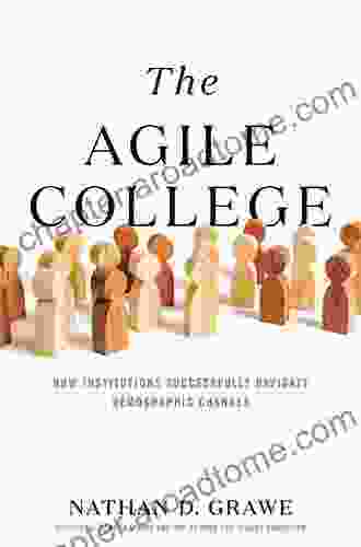 The Agile College: How Institutions Successfully Navigate Demographic Changes