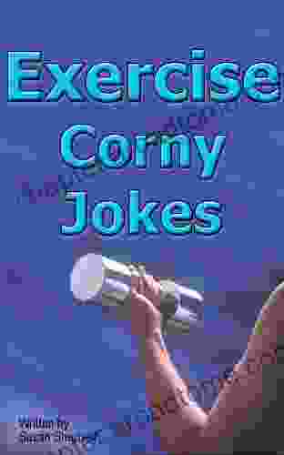 Exercise Corny Jokes And Humor