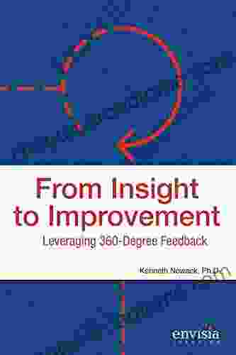 From Insight to Improvement: Leveraging 360 Degree Feedback