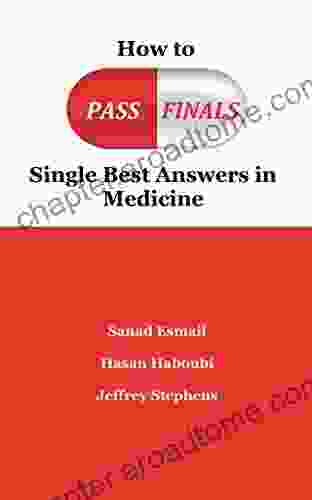 How To Pass Finals: Single Best Answers In Medicine