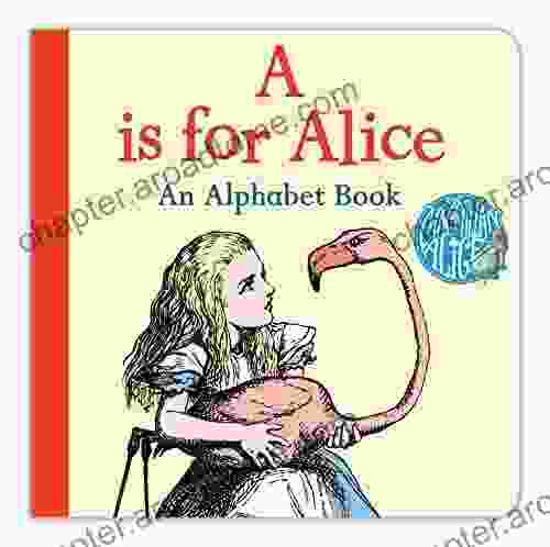 A Is For Alice: An Alphabet