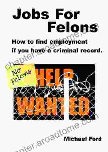 Jobs For Felons Michael Ford