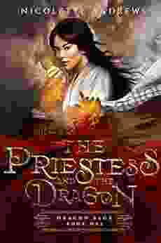 The Priestess and the Dragon (Dragon Saga 1)